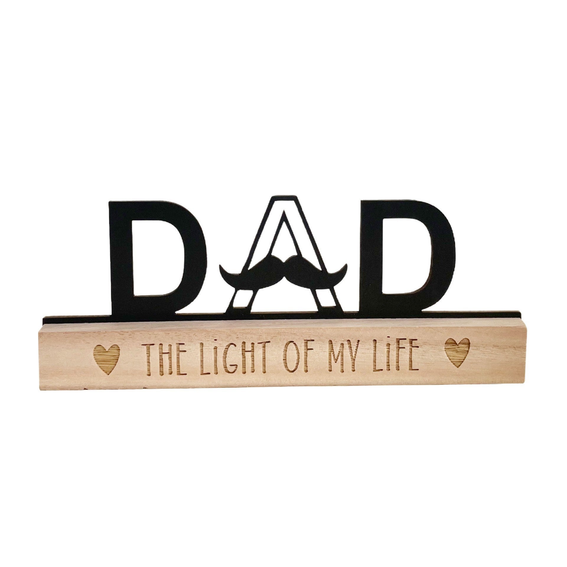 Wooden Base Metal DAD Sign With Mustache Engraved The Light Of My Life Father's Day Tabletop Decor Gift For Dad